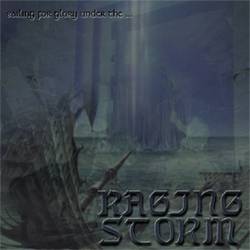 Raging Storm : Sailing for Glory Under the ...